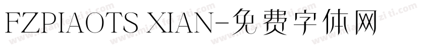 FZPIAOTS XIAN字体转换